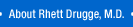 About Rhett Drugge, M.D.